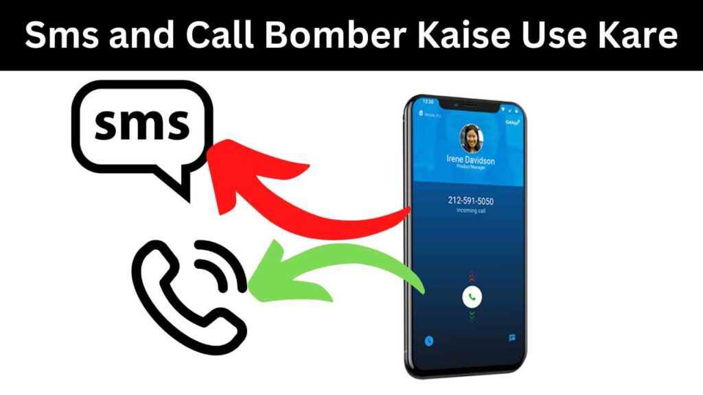 Sms and Call Bomber Kaise Use Kare