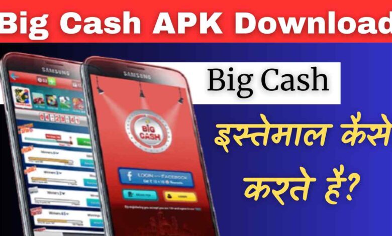 Big Cash Download Apk