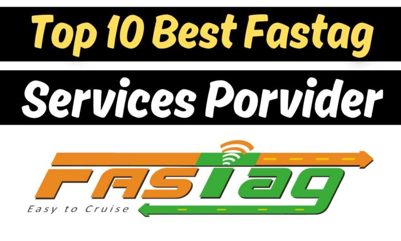 Top 10 Best Fastag in India