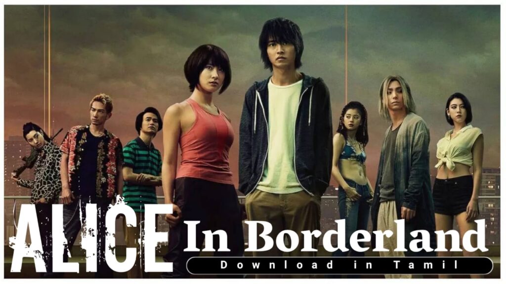 Alice in Borderland Tamil Dubbed Movie Download